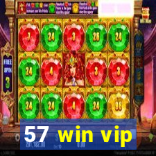 57 win vip